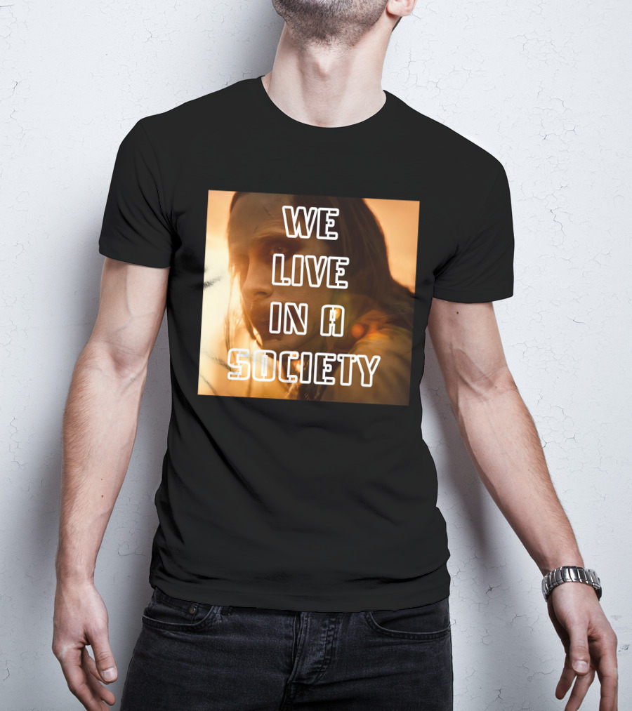 We Live In A Society Urban Reflection T-Shirt