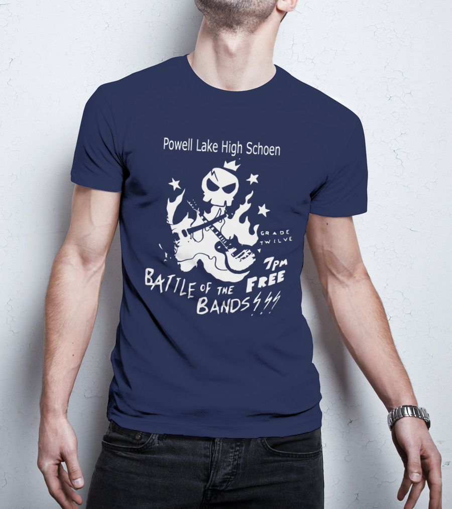 Powell Lake High Schoen Battle Of The Bands Grade Twelve 7 PM Free T-Shirt