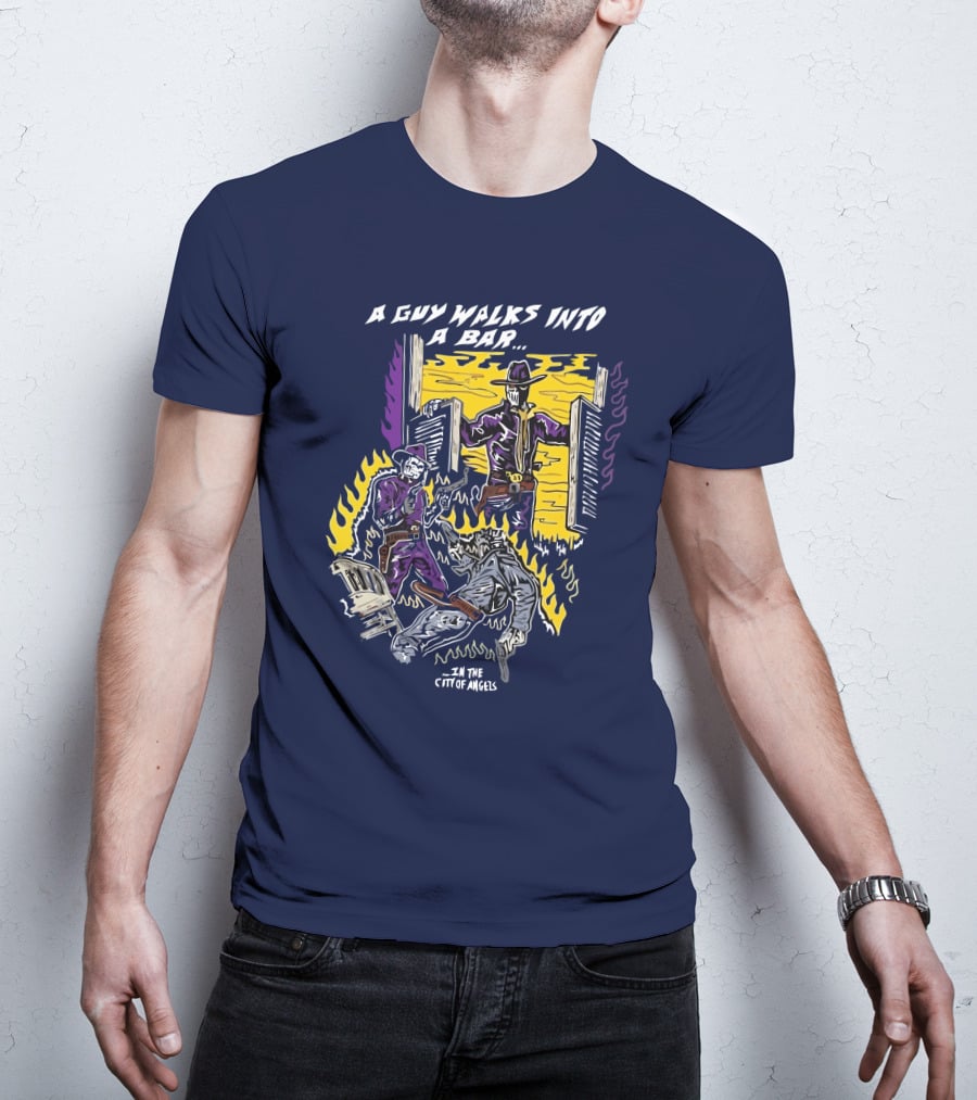 A Guy Walks Into A Bar In The City Of Angels T-Shirt