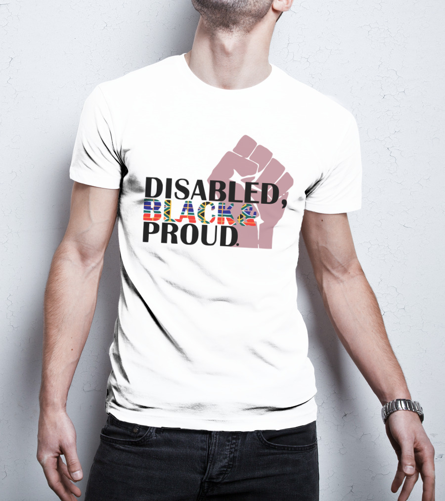 Disabled Black And Proud Raised Fist Flag T-Shirt