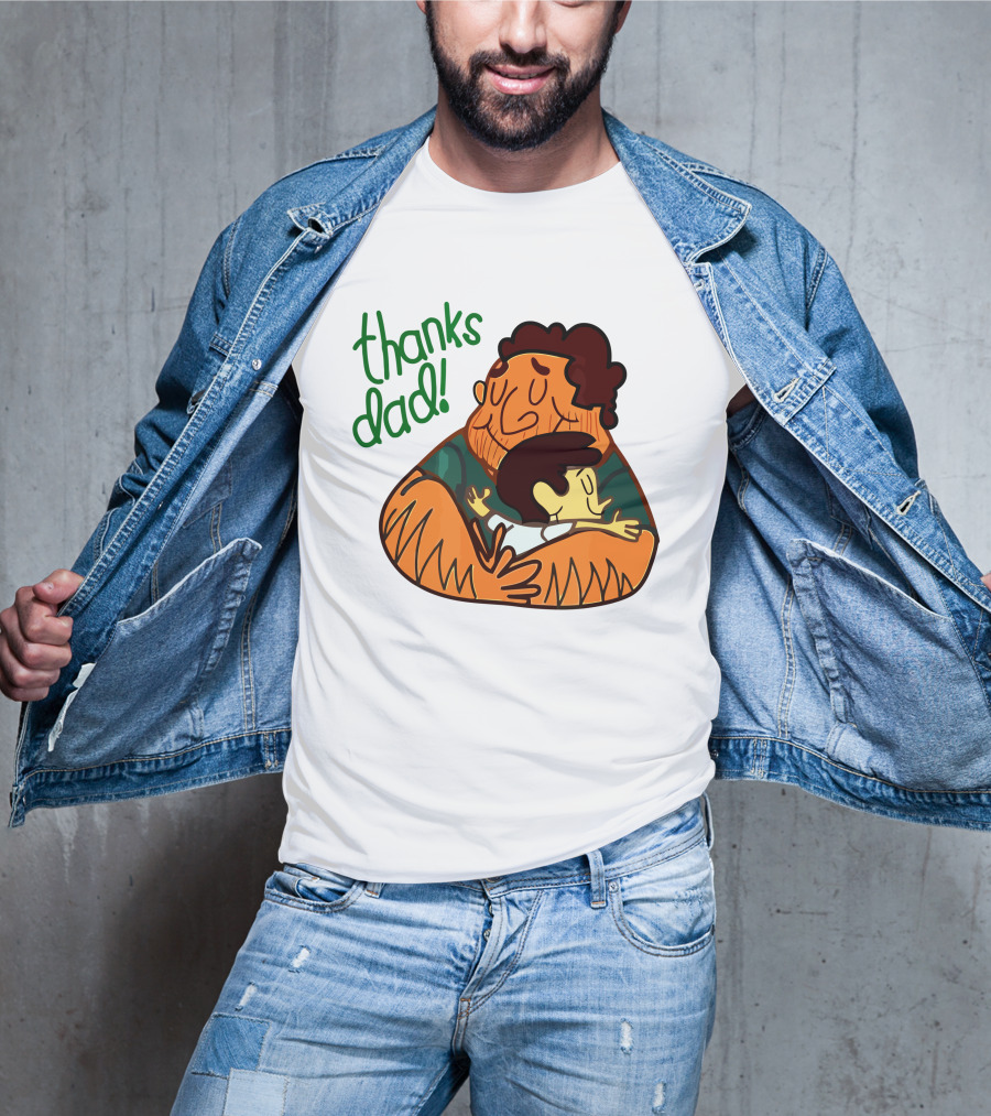 Thanks Dad Happy Hugging Dad And Child T-Shirt
