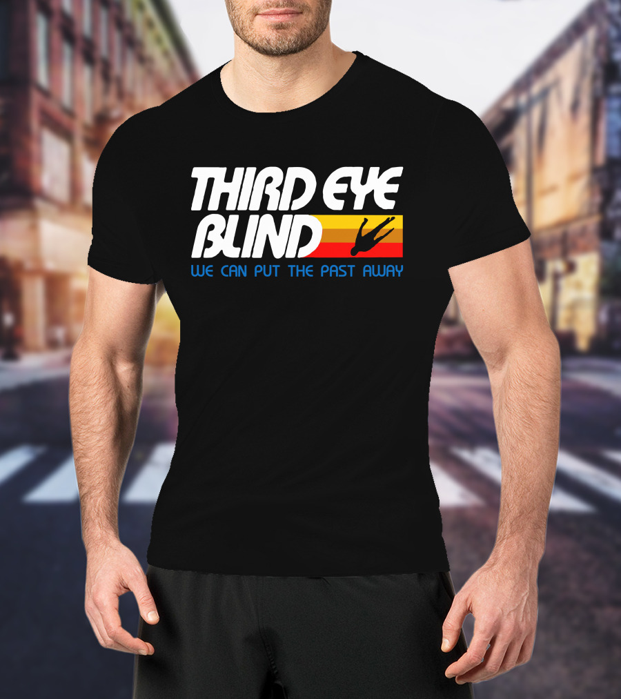 Third Eye Blind We Can Put The Past Away T-Shirt