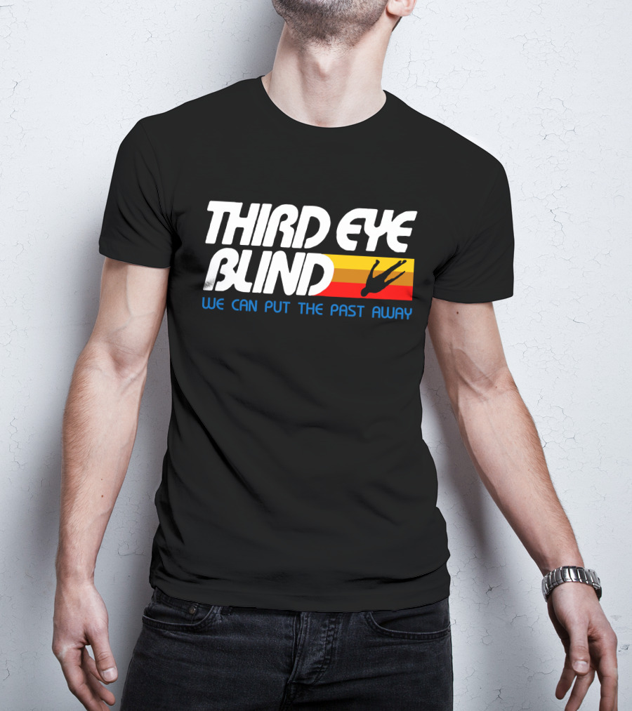 Third Eye Blind We Can Put The Past Away T-Shirt