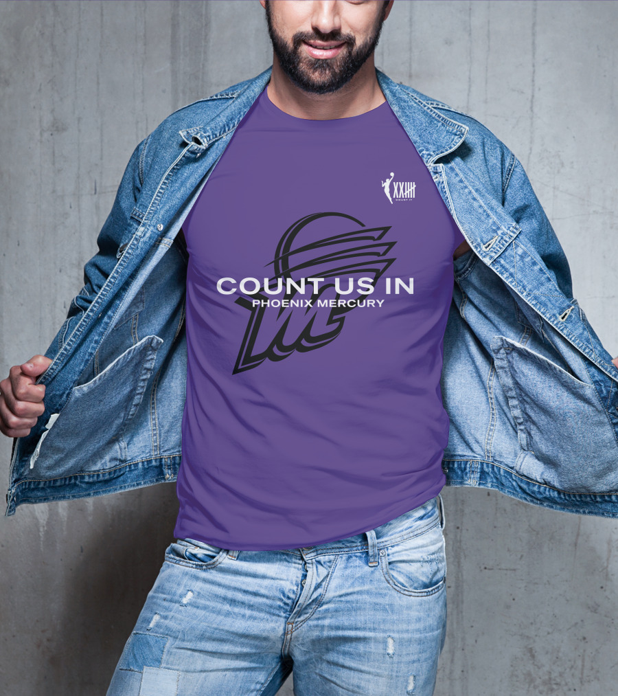 Count Us In Phoenix Mercury WNBA XXIII Logo Basketball T-Shirt