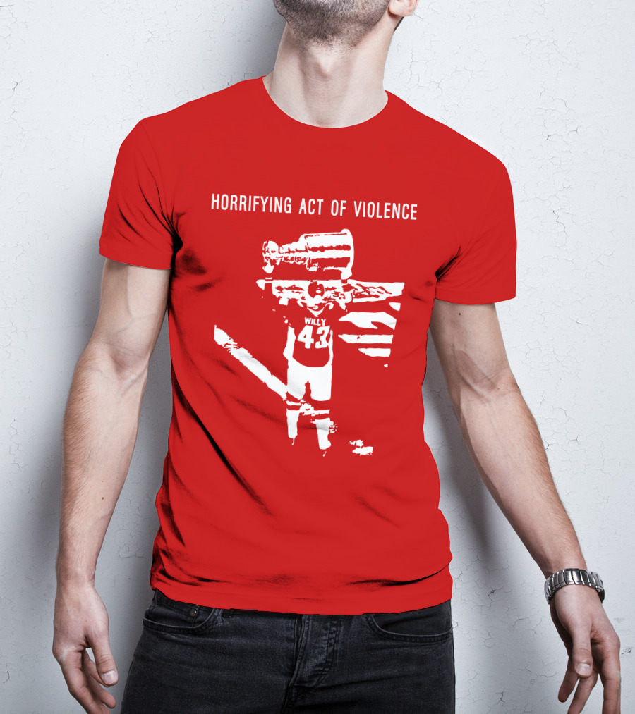 Horrifying Act Of Violence Willy 43 Trophy T-Shirt