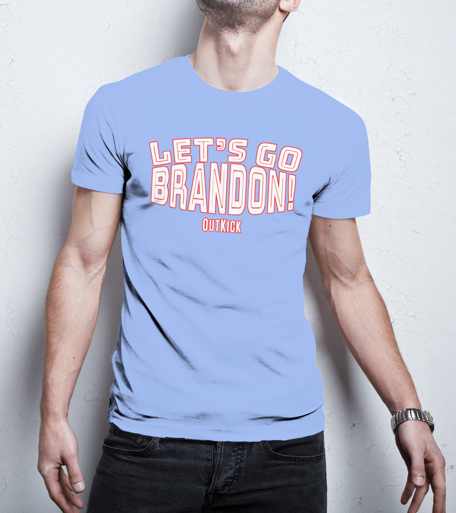 Clay Travis Outkick Let's Go Brandon T-Shirt