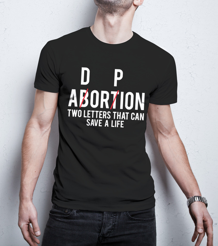 Doption Two Letters That Can Save A Life T-Shirt