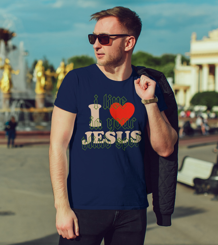 I Live In Your Blind Spot JESUS T-Shirt