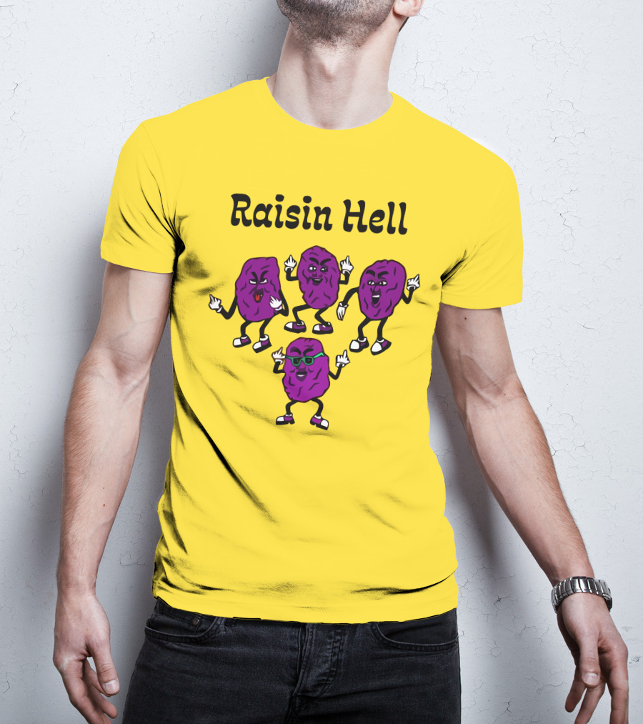 Raisin Hell Dancing Cartoon Purple Raisins T-Shirt