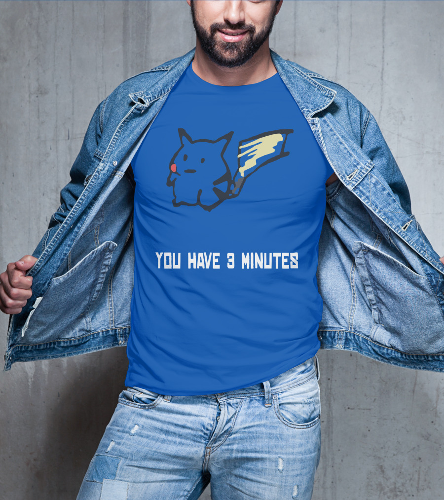 You Have 3 Minutes Pikachu Inspired Joke T-Shirt
