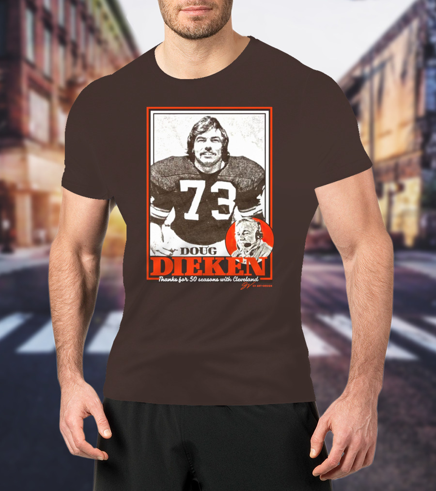 Doug Dieken 50 Seasons With Cleveland Football Number 73 Honors T-Shirt