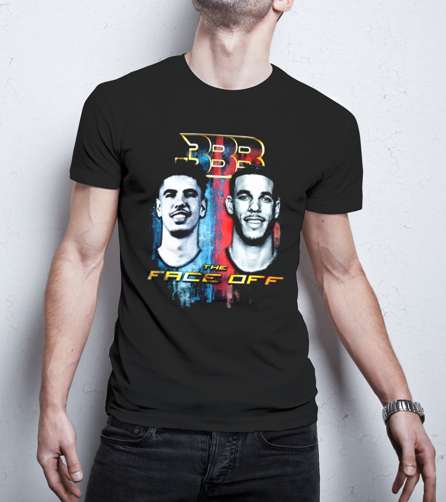 BBB The Face Off LaVar Balls Of LaMelo And Lonzo T-Shirt