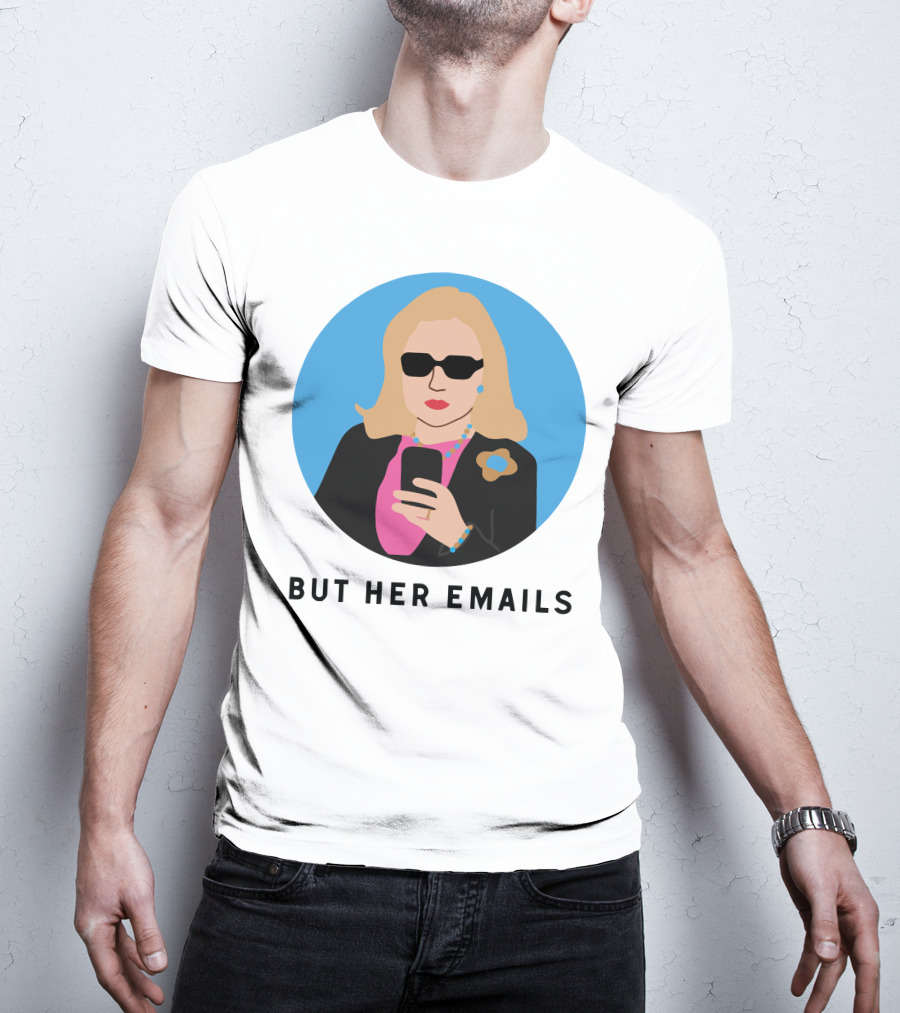 Hillary Clinton But Her Emails Iconic Sunglasses Meme T-Shirt