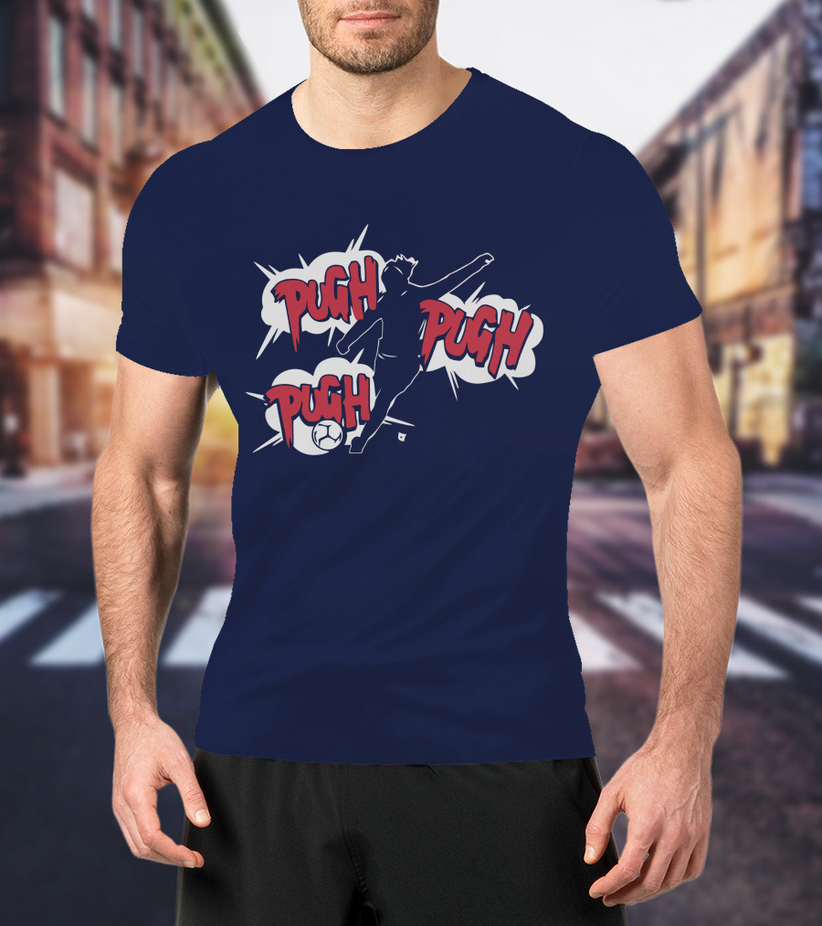 Pugh Pugh Pugh Soccer T-Shirt