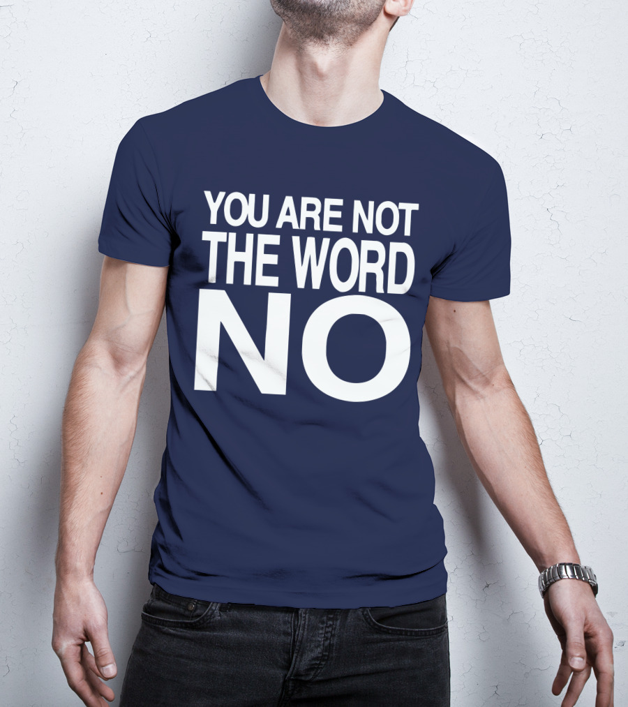 You Are Not The Word No John Skyler T-Shirt