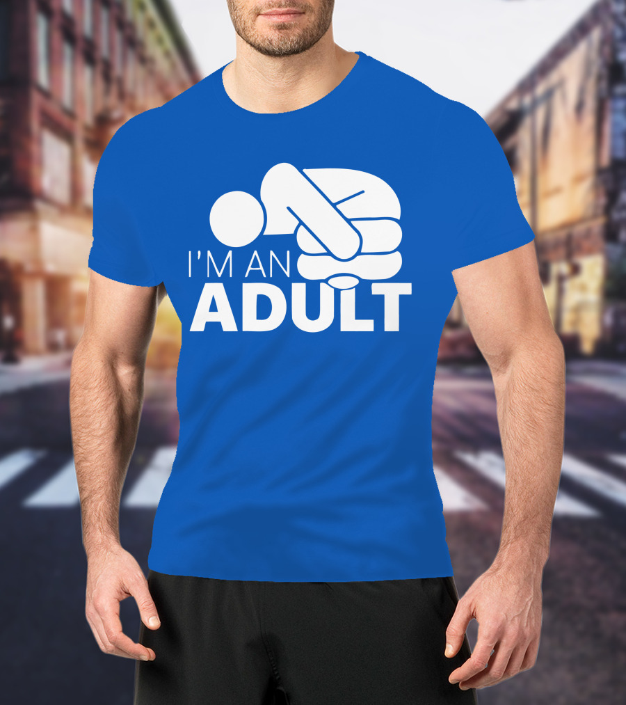 I'm An Adult Finger Circle Game Joke T-Shirt