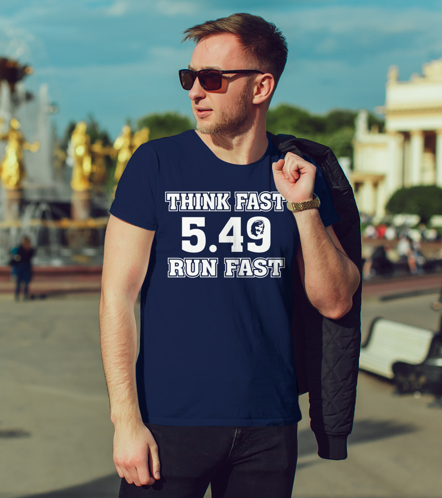 THINK FAST RUN FAST 5.49 T-Shirt