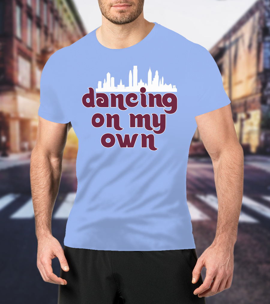 Phillies Dancing On My Own City Skyline T-Shirt
