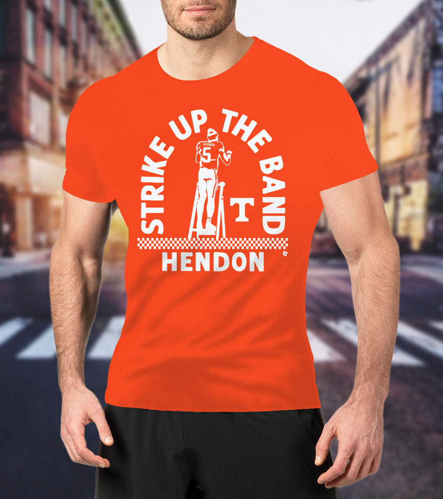 Tennessee Football Strike Up The Band Hendon Hooker T-Shirt
