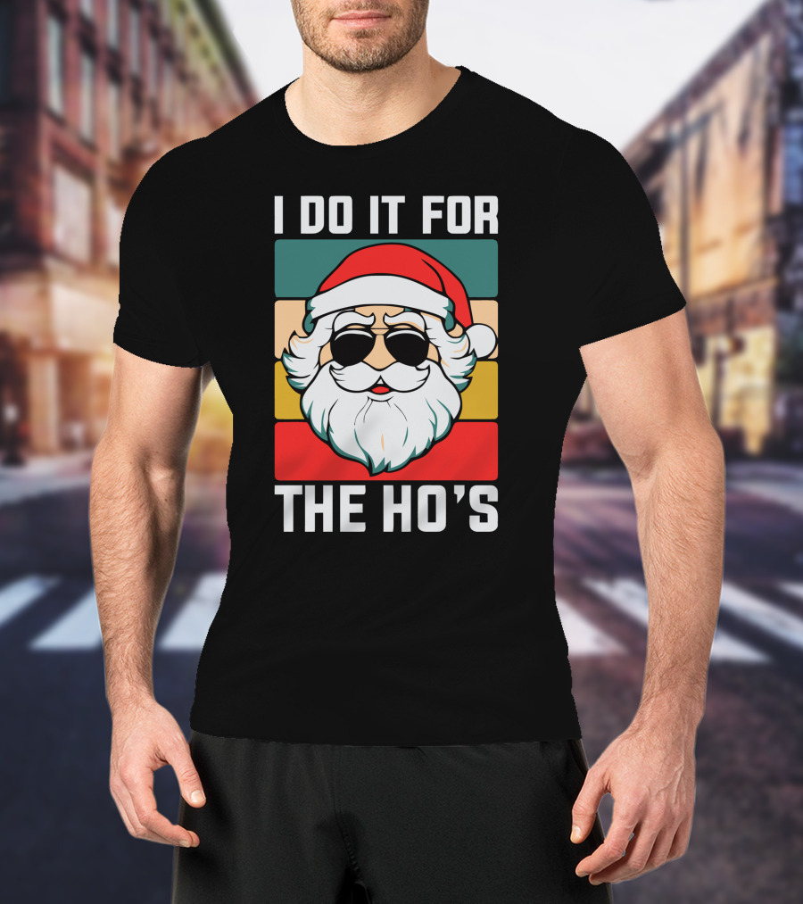 I Do It For The Ho's Christmas Santa Retro Sunglasses T-Shirt