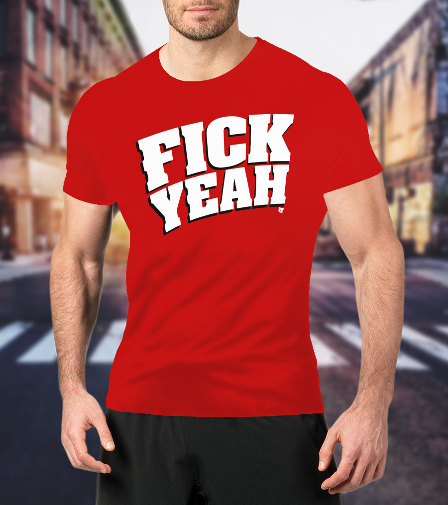 Fick Yeah Bold Red T-Shirt
