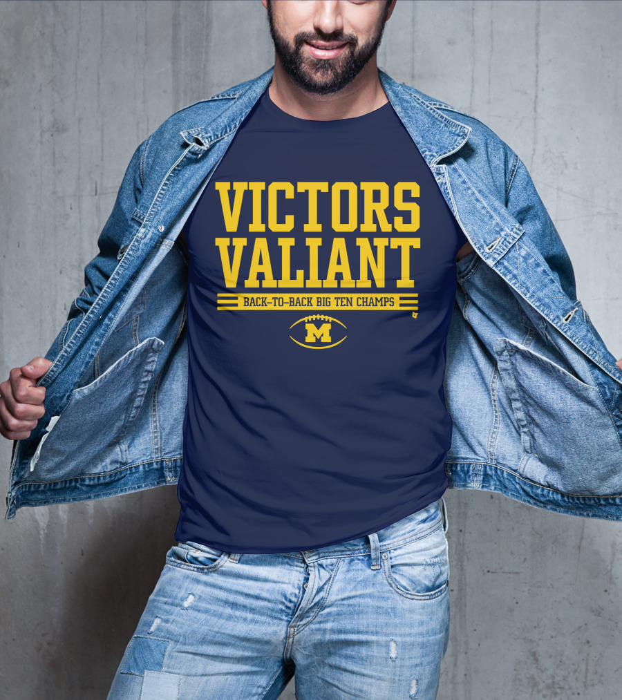Victors Valiant Back-to-Back Big Ten Champs Michigan Football T-Shirt