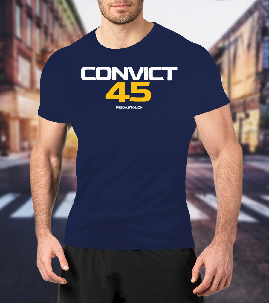 CONVICT 45 MEIDASTOUCH T-Shirt