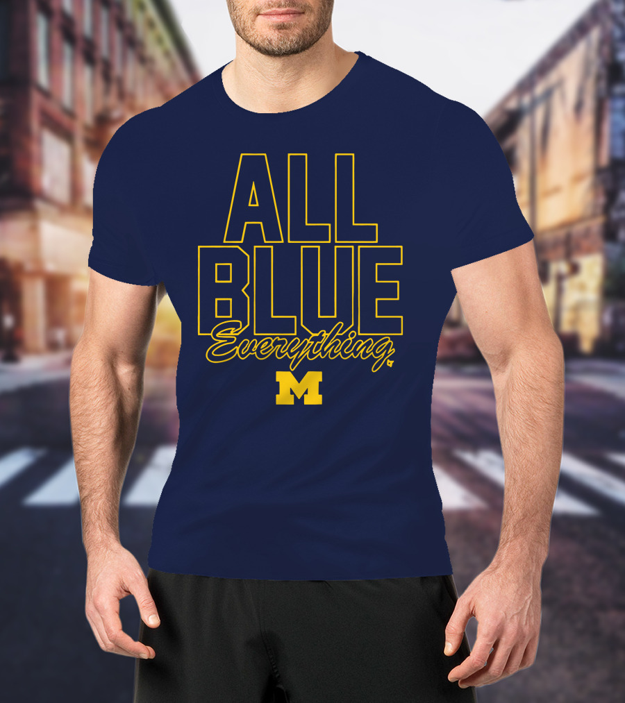 Michigan Wolverines Football All Blue Everything T-Shirt
