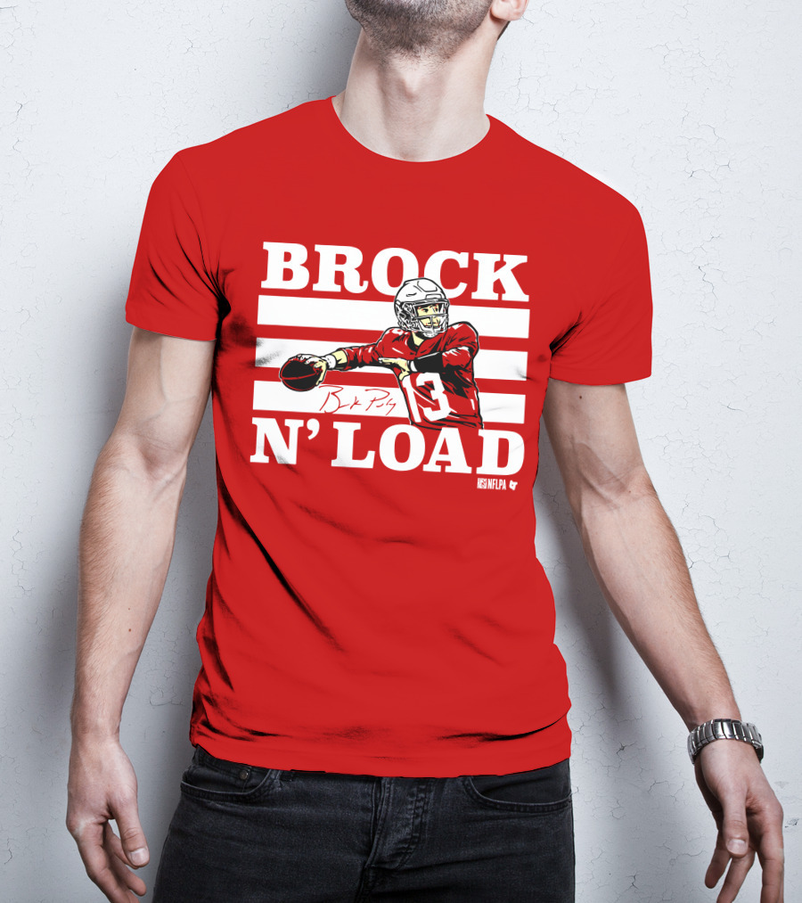 BROCK PURDY BROCK N LOAD NFLPA Football T-Shirt