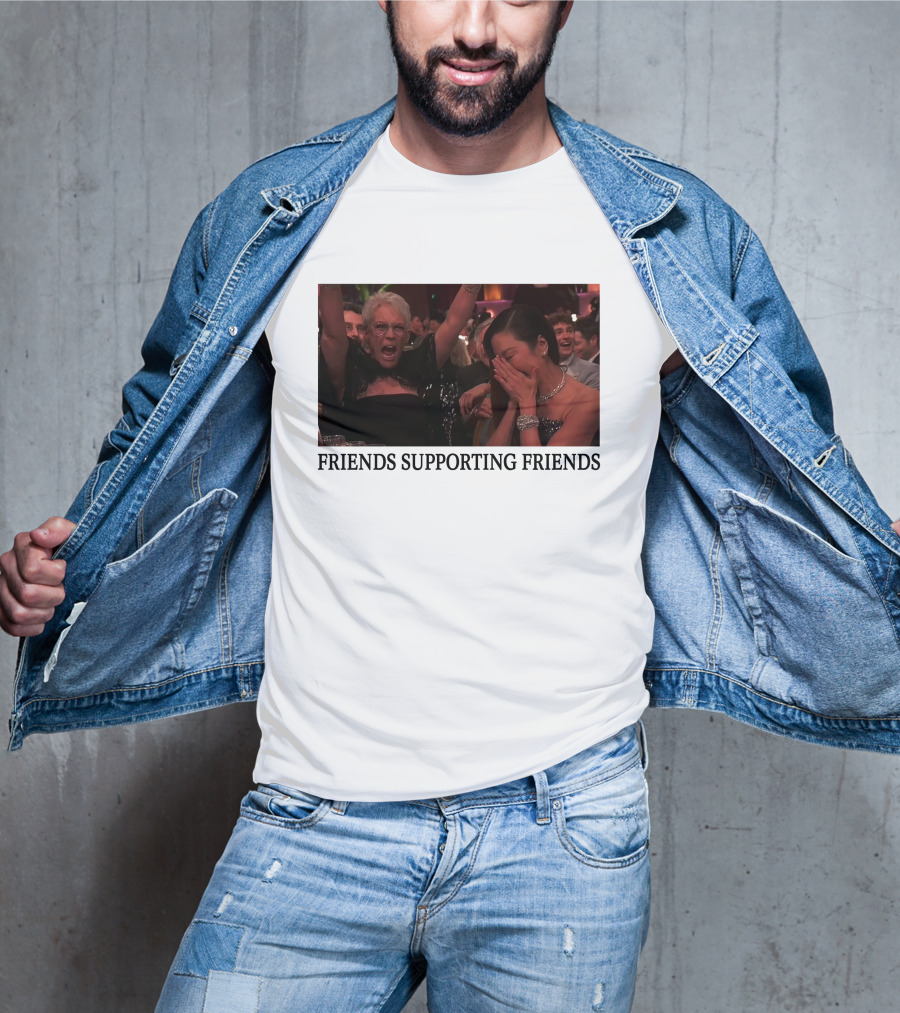 Friends Supporting Friends Michelle Yeoh Jamie Lee Curtis T-Shirt