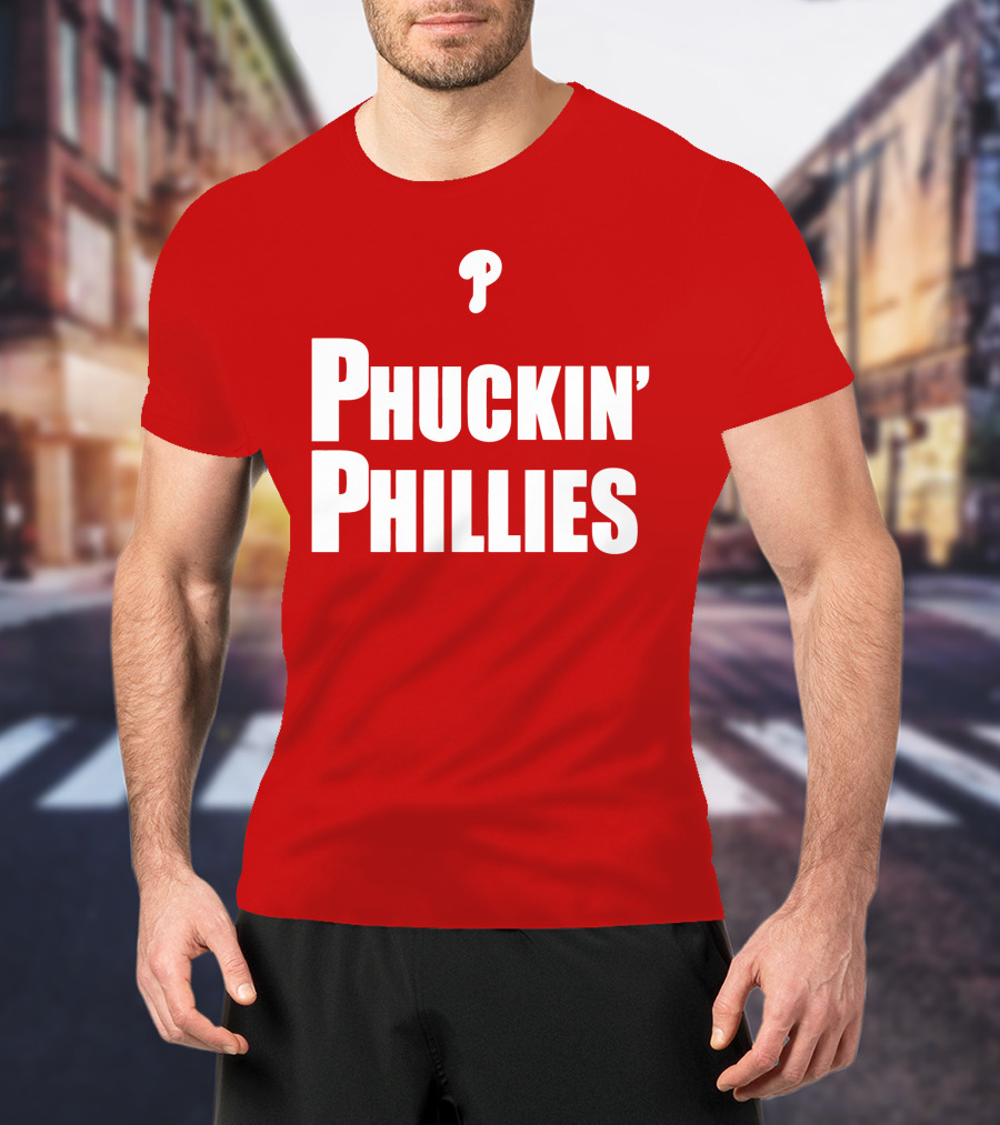 Phuckin' Phillies Fan Expression T-Shirt