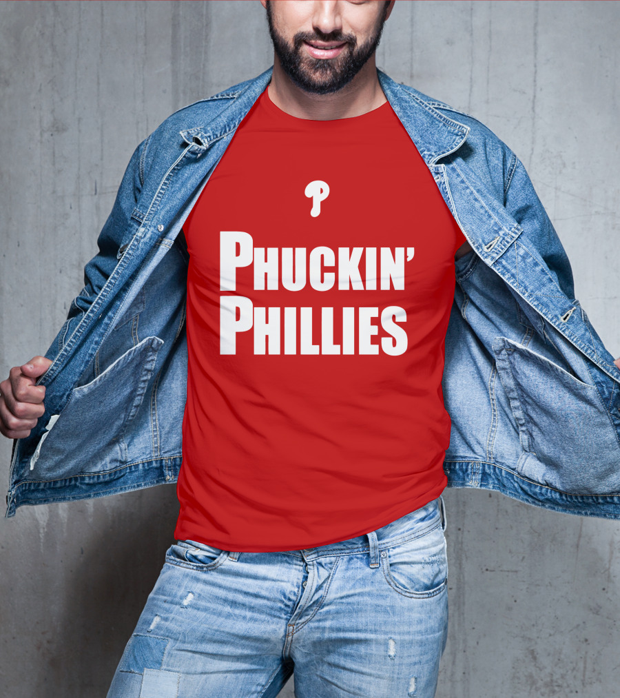 Phuckin' Phillies Fan Expression T-Shirt