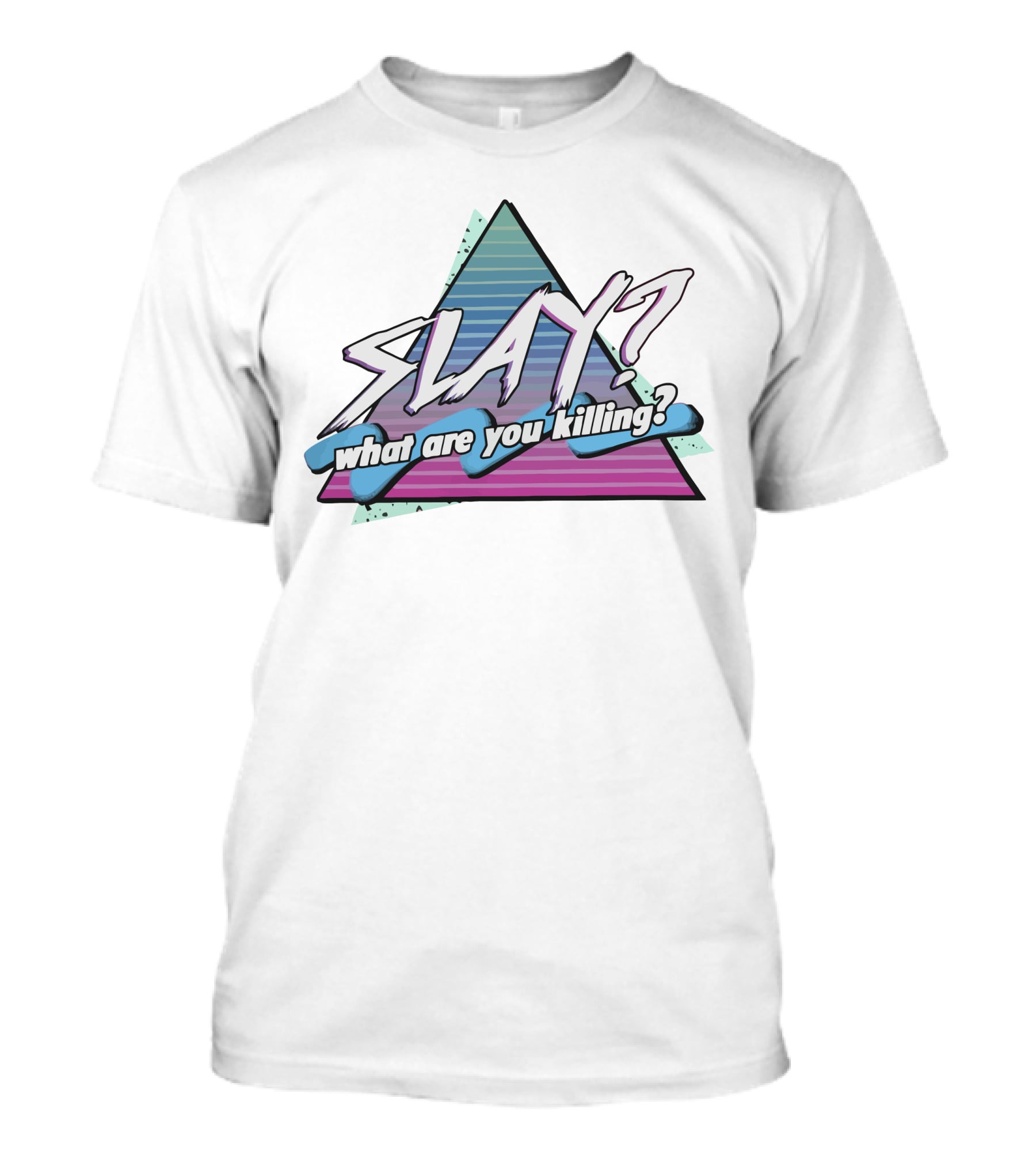 Slay What Are You Killing Retro Triangle Gradient T-Shirt