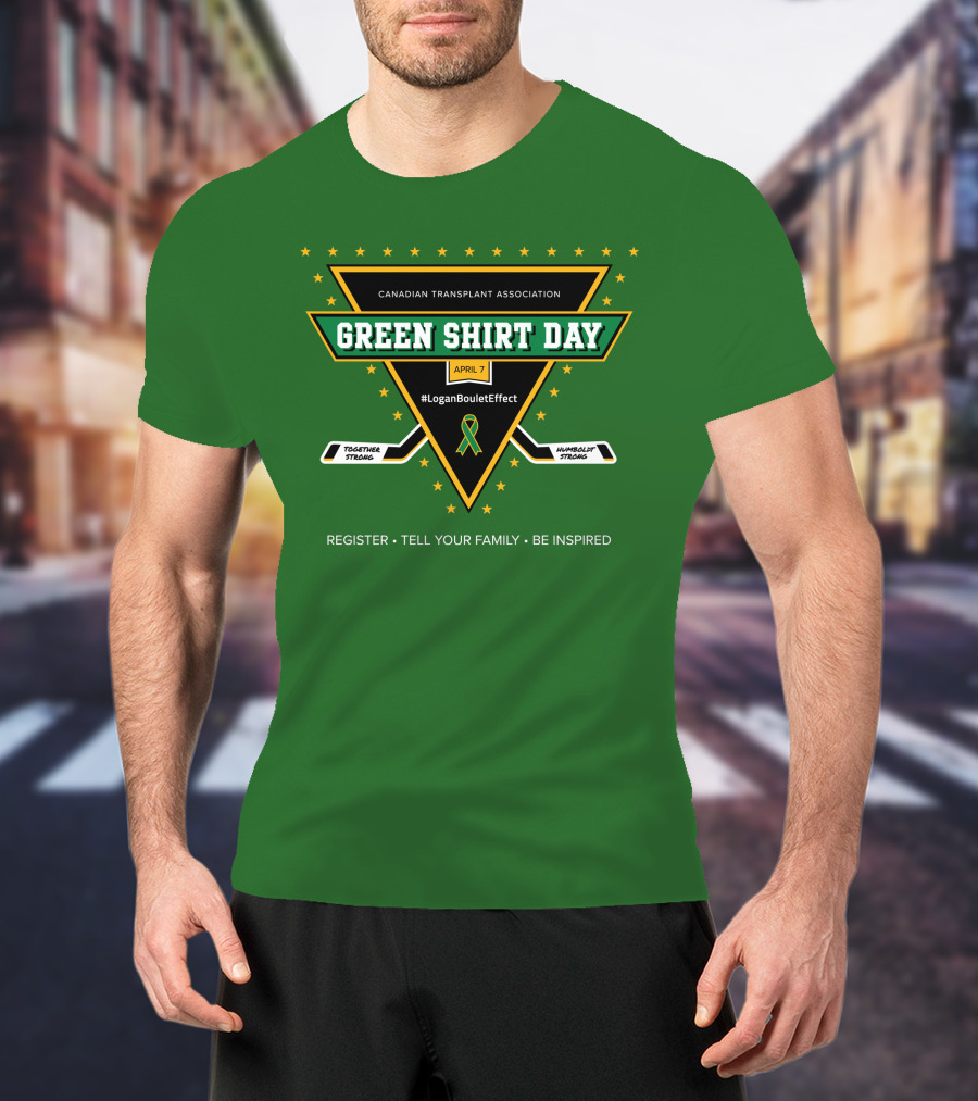 Canadian Transplant Association Green Shirt Day April 7 #LoganBouletEffect T-Shirt