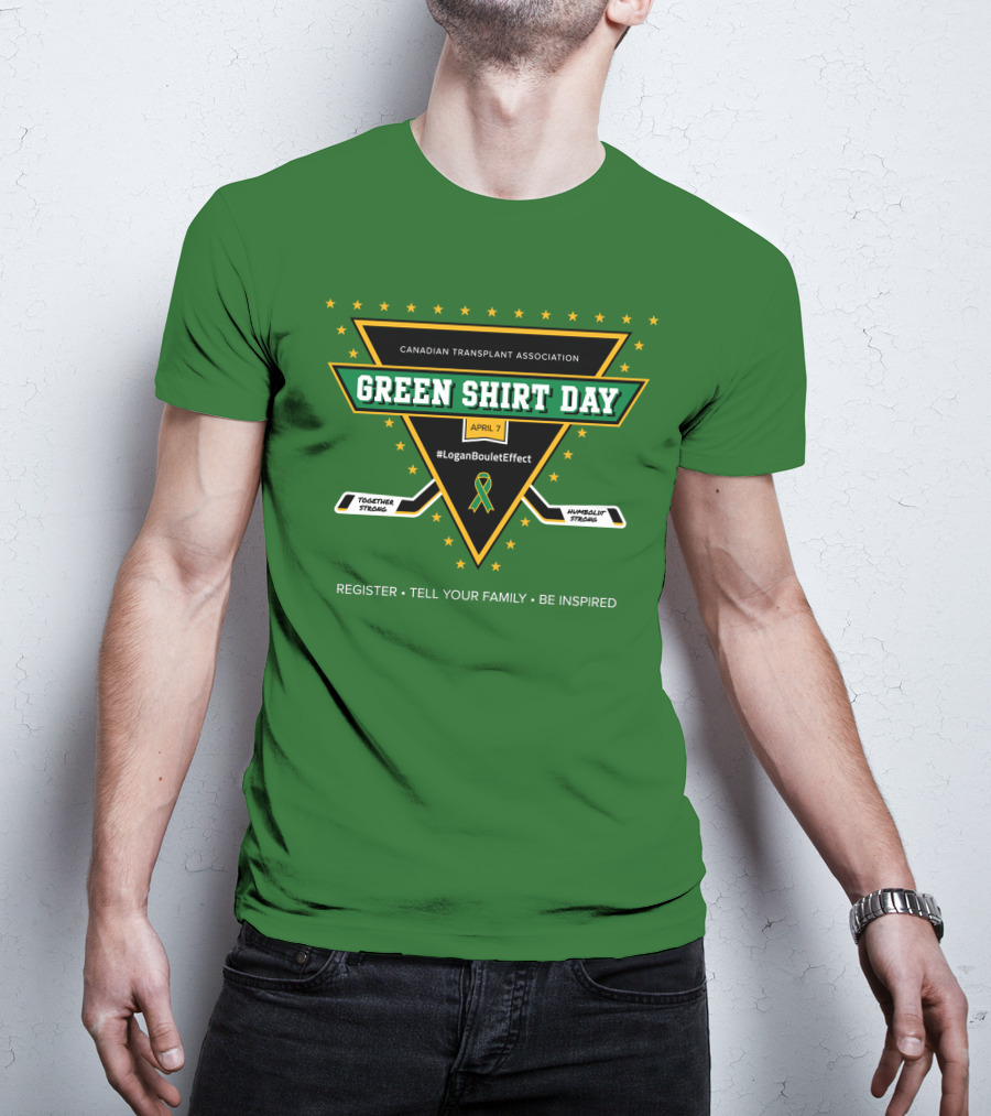 Canadian Transplant Association Green Shirt Day April 7 #LoganBouletEffect T-Shirt