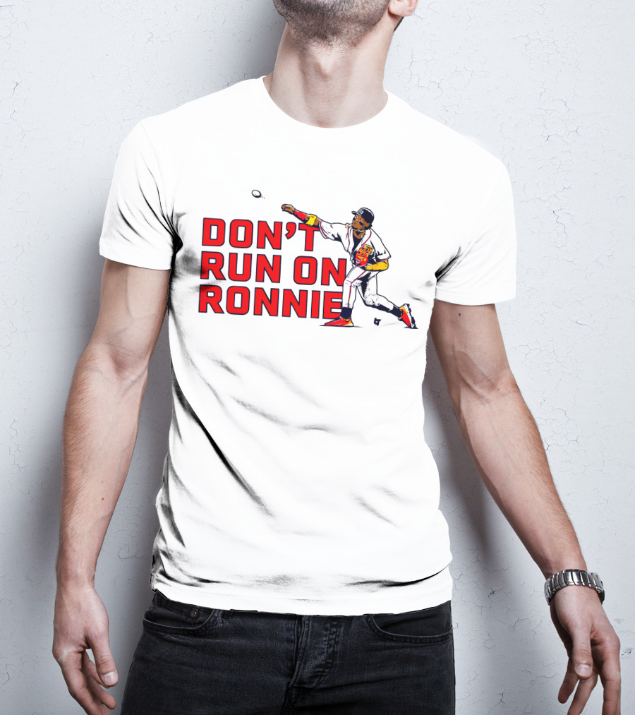 Ronald Acuña Jr Don't Run On Ronnie Action Throw Baseball T-Shirt