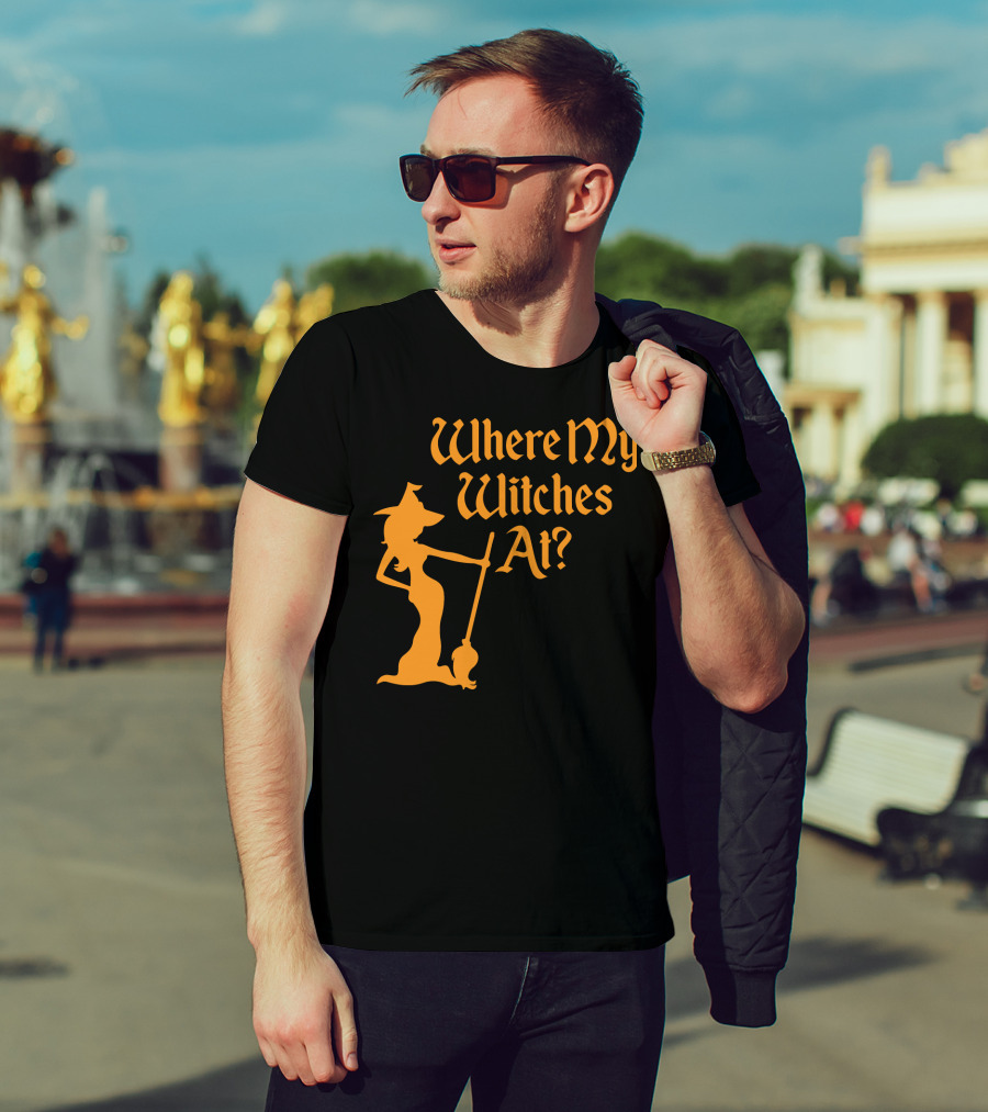Where My Witches At Fitted Halloween Witch T-Shirt