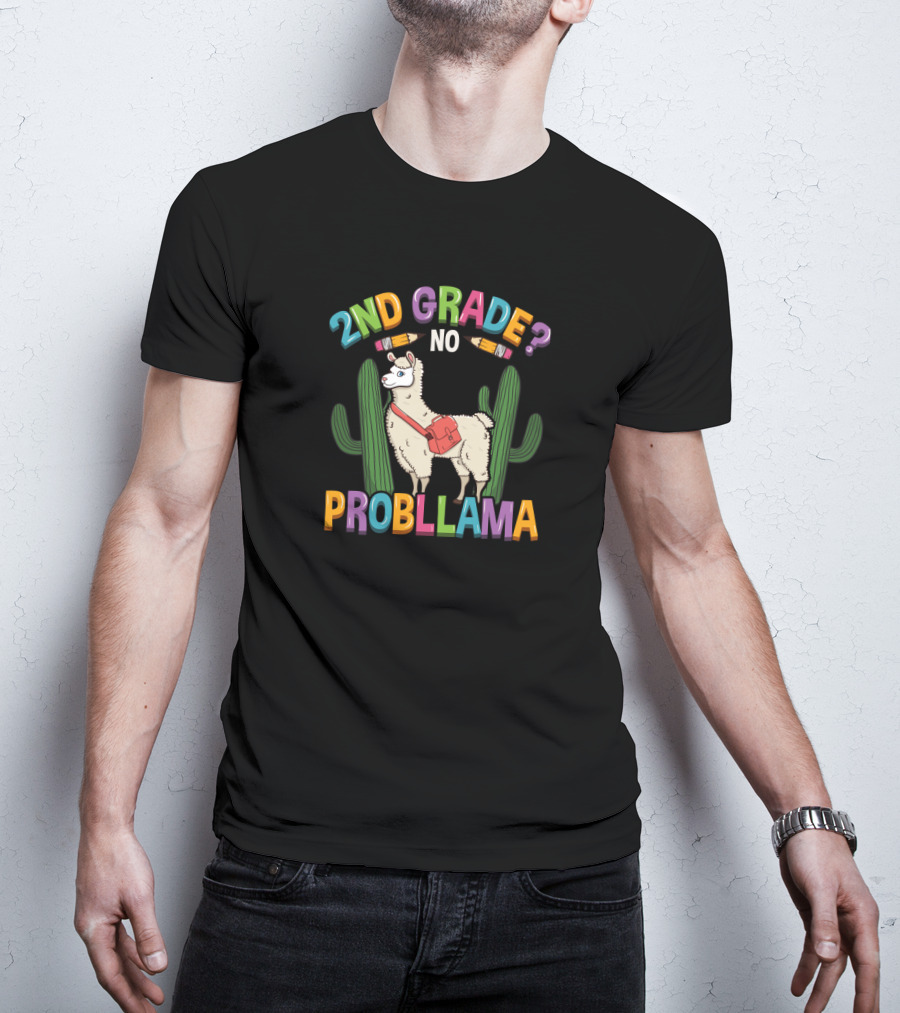 2nd Grade No Probllama Llama With Cactus And Pencils Graduation T-Shirt