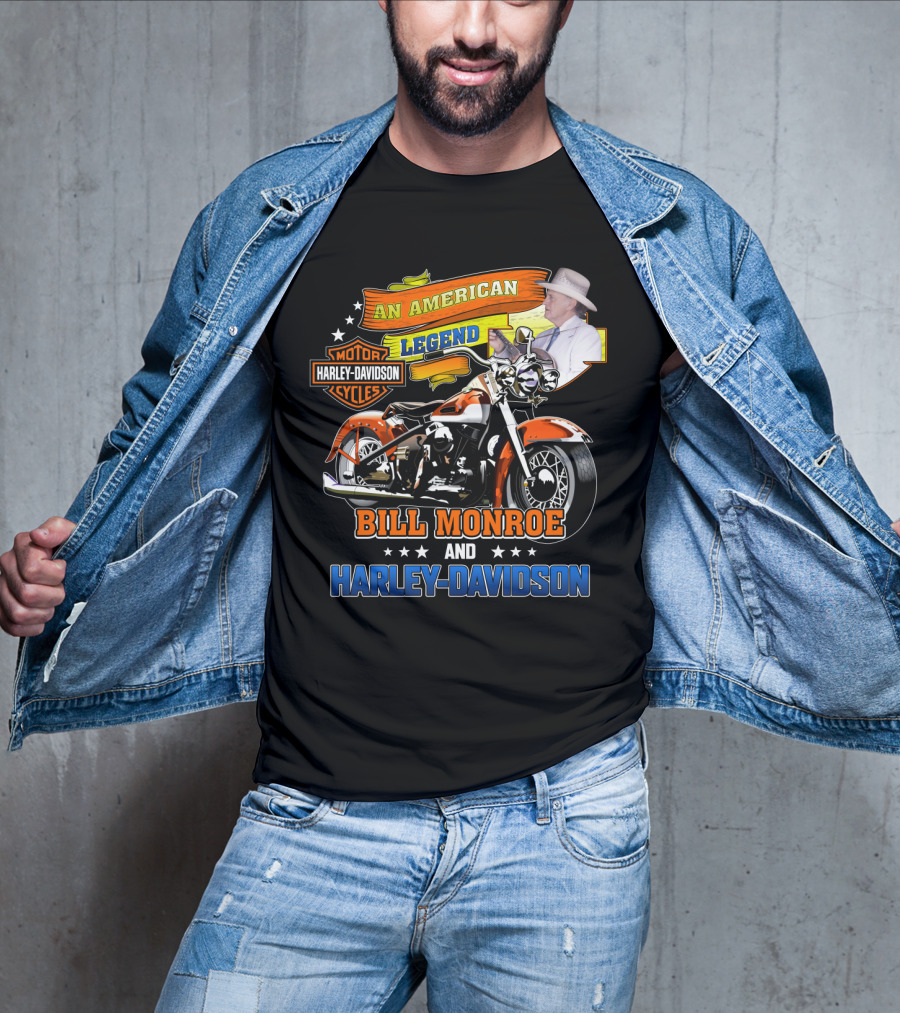 An American Legend Bill Monroe And Harley Davidson Motor Cycles T-Shirt