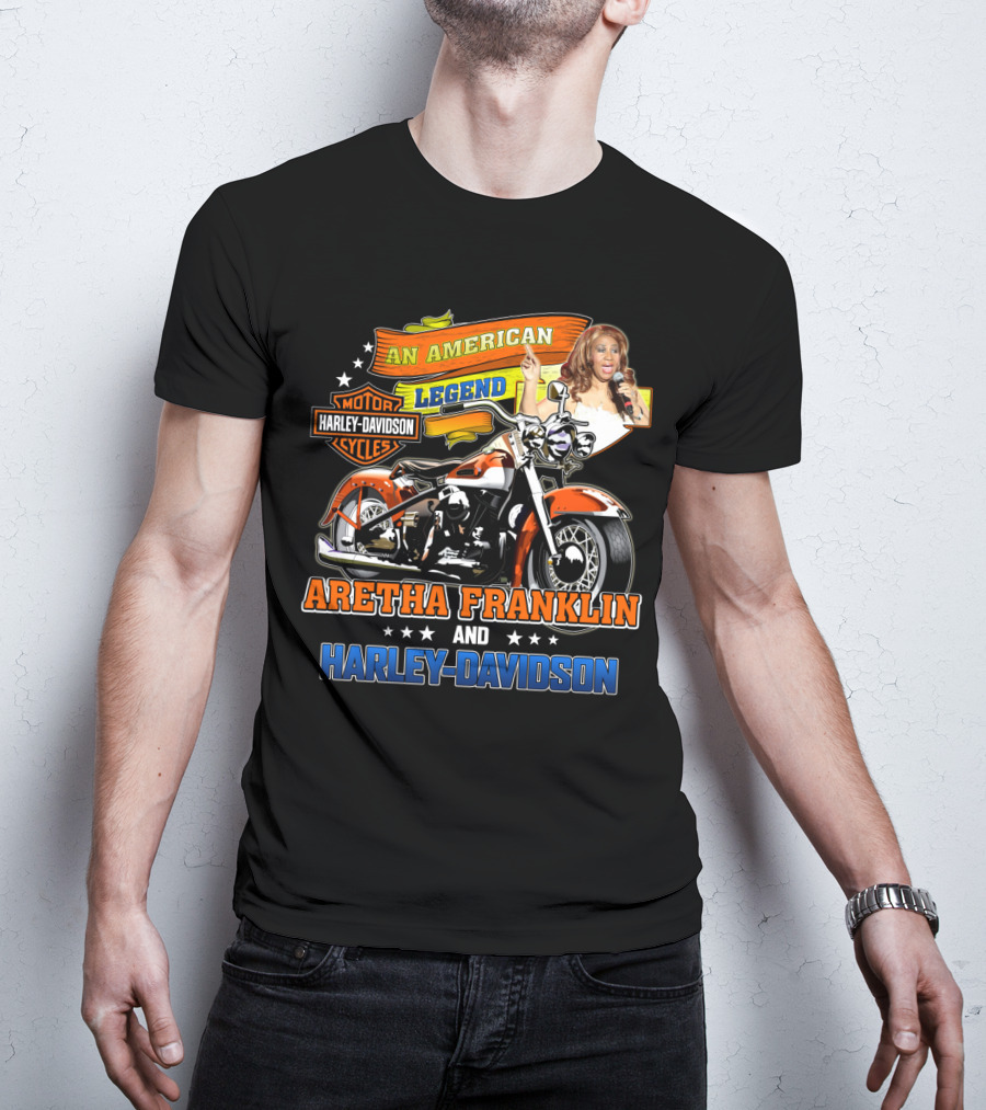 An American Legend Aretha Franklin And Harley Davidson T-Shirt
