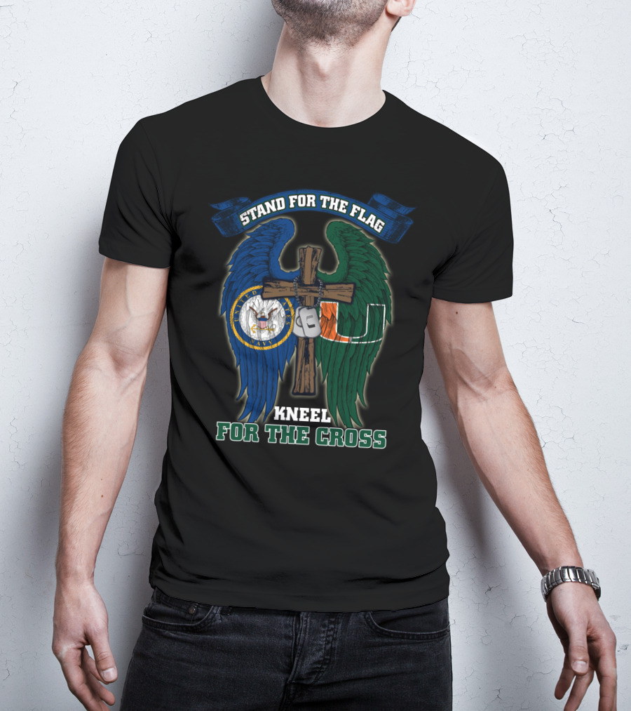Stand For The Flag Kneel For The Cross Us Navy Miami Hurricanes T-Shirt
