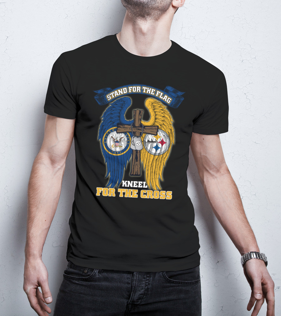 Stand For The Flag Kneel For The Cross Us Navy Pittsburgh Steelers T-Shirt