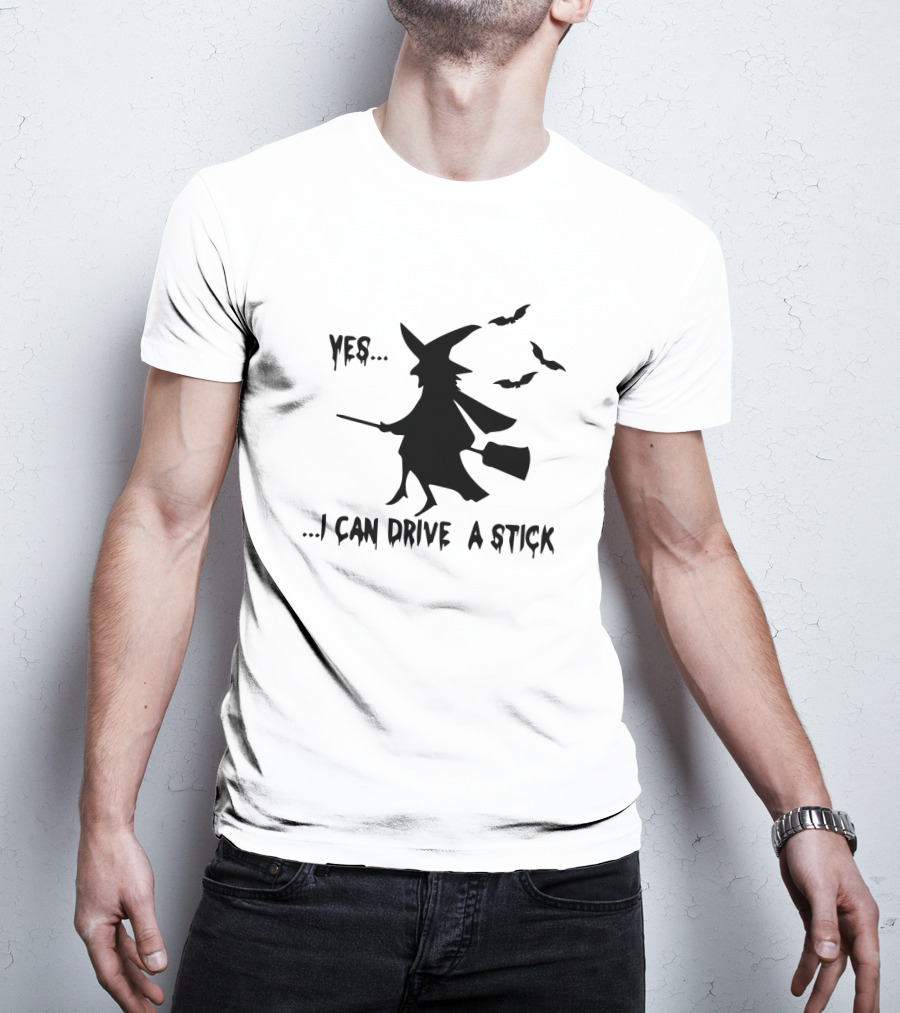 Yes I Can Drive A Stick Witch Silhouette With Bats T-Shirt