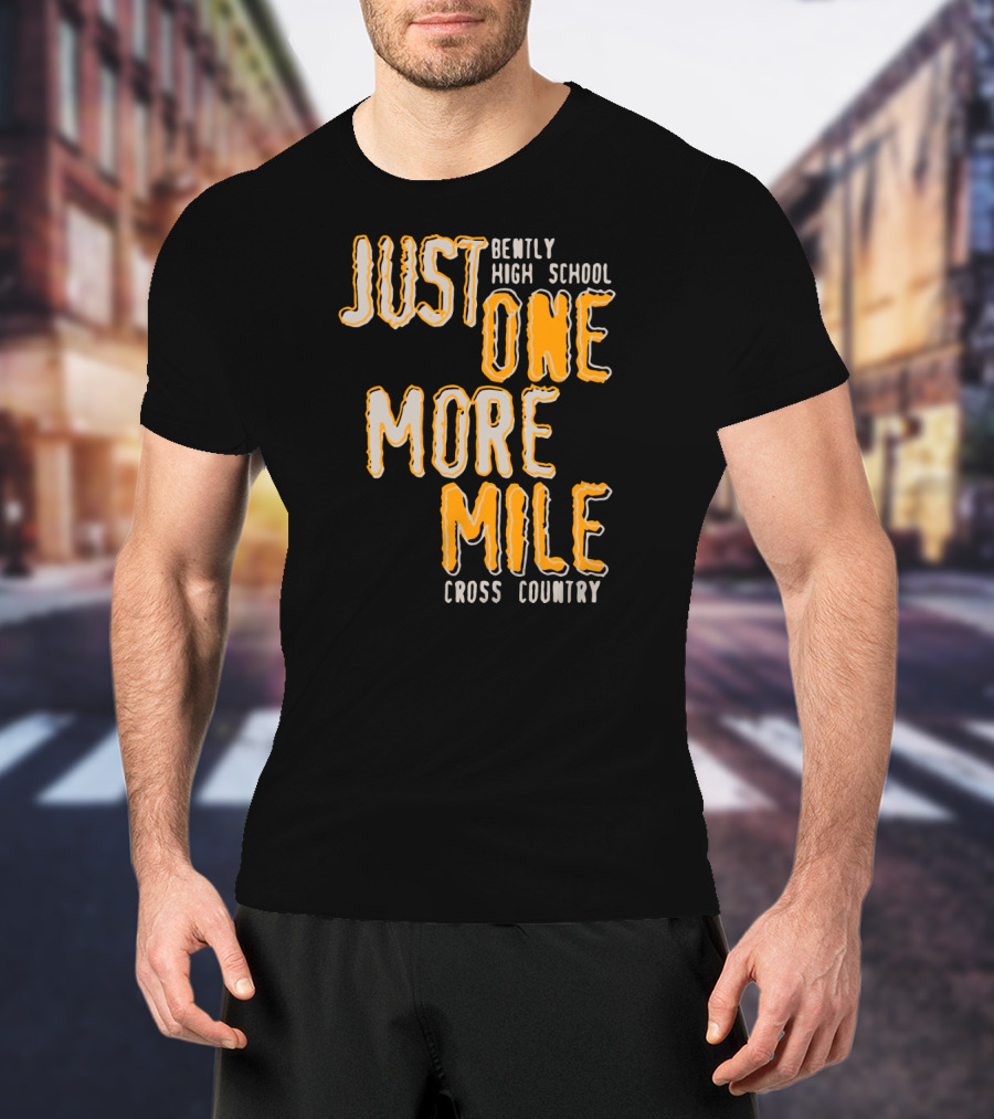Bently High School Just One More Mile Cross Country T-Shirt