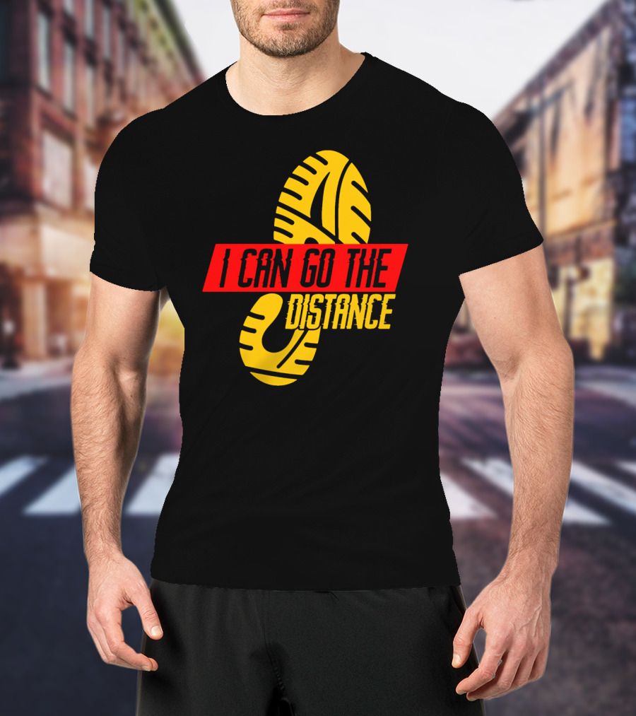 I Can Go The Distance Runner Running Coach Fan Lover Sport T-Shirt