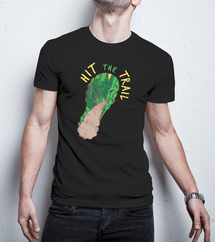 Hit The Trail Running Trail Footprint Pathway Forest Adventure T-Shirt