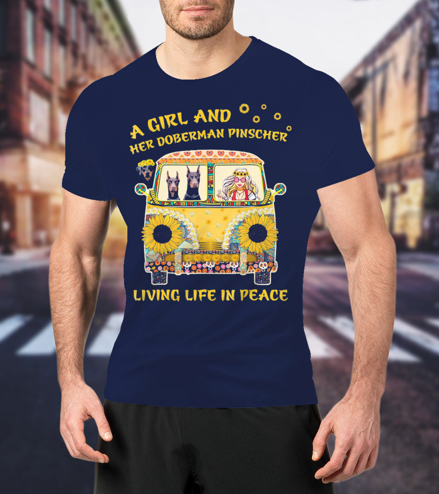 A Girl And Her Doberman Pinscher Living Life In Peace T-Shirt