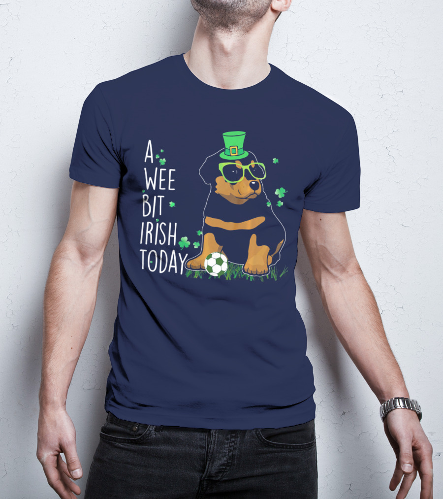 A Wee Bit Irish Today Rottweiler Wearing Green Hat And Glasses With Soccer Ball T-Shirt