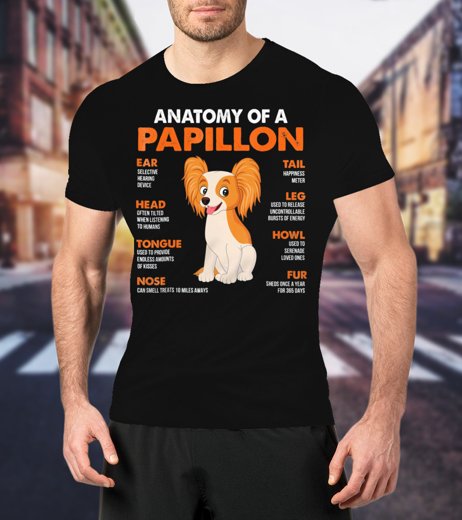 Anatomy Of A Papillon Ear Head Tongue Nose Tail Leg Howl Fur T-Shirt