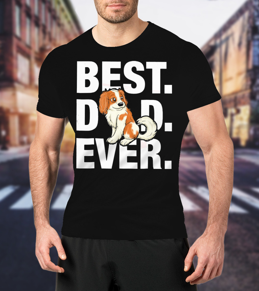 BEST DAD EVER Cavalier King Charles Spaniel T-Shirt